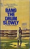 Bang the Drum Slowly by Mark Harris