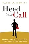 Heed Your Call by David Howitt