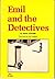 Emil and the Detectives by Erich Kästner