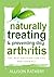 Naturally Treating & Preventing Dog Arthritis: The best decision for you and your pet