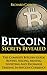BITCOIN: Bitcoin Secrets Revealed: The Complete Bitcoin Guide - Bitcoin Buying, Bitcoin Selling, Bitcoin Mining, Bitcoin Investing And Bitcoin Exchange ... Investing, Bitcoin Exchange Trading)