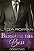 Beneath the Boss (Beneath t...
