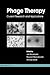 Phage Therapy: Current Research and Applications