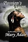 Passion's Vision by Mary Adair