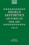 Aesthetics: Lectures on Fine Art, Volume 2 Aesthetics: Lectures on Fine Art, Volume 2