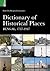 Dictionary of Historical Pl...