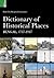 Dictionary of Historical Places by Ranjan Chakrabarti