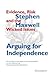 Arguing for Independence: E...