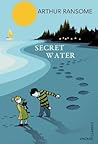 Secret Water by Arthur Ransome