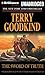Sword of Truth, Boxed Set I, Books 1-3, The: Wizard's First Rule, Stone of Tears, Blood of the Fold (The Sword of Truth)