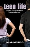 Teen Life: Everyt...