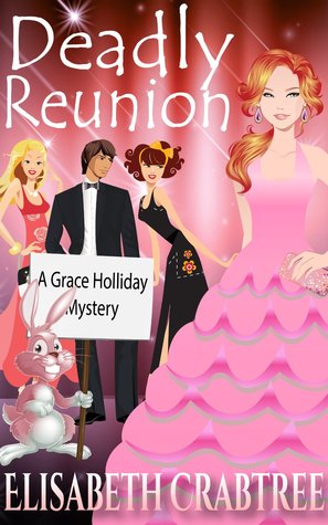 Deadly Reunion (Grace Holliday Mystery #2)