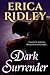 Dark Surrender (Gothic Historical Romance, #1)