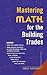 Mastering Math for the Building Trades