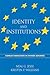 Identity and Institutions: ...