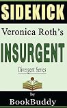 Insurgent (Divergent Series): By Veronica Roth -- Sidekick