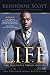 L.I.F.E by Keishorne Scott