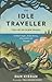 The Idle Traveller: The Art of Slow Travel
