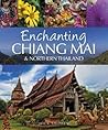 Enchanting Chiang Mai (14) (Enchanting Asia)