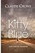 Kitty Blue: Jane Austen rebooted (Soul fiction)