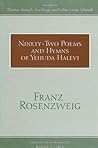 Ninety-Two Poems and Hymns of Yehuda Halevi Ninety-Two Poems and Hymns of Yehuda Halevi