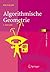 Algorithmische Geometrie: Grundlagen, Methoden, Anwendungen (eXamen.press) (German Edition)