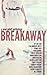 Breakaway by Ilsa Madden-Mills Breakaway by Ilsa Madden-Mills