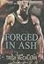 Forged In Ash (Red-Hot SEALs, #2)