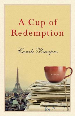 A Cup of Redemption: A Novel (Paperback)