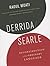 Derrida/Searle: Deconstruction and Ordinary Language