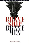Brave Ship, Brave...