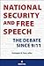 National Security and Free Speech by Christopher M. Finan