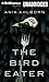 The Bird Eater