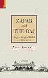 Zafar and the Raj...