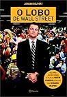 O Lobo de Wall Street by Jordan Belfort
