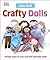 Crafty Dolls by Jane Bull