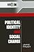 Political Identity and Social Change by Jamie Frueh