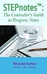 STEPnotes: The Counselor’s Guide to Progress Notes