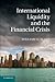 International Liquidity and the Financial Crisis