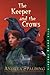 The Keeper and Crows by Andrea Spalding