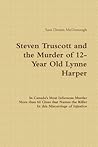 Steven Truscott and the Murder of 12-Year Old Lynne Harper
