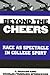 Beyond the Cheers: Race as Spectacle in College Sport (Sport Culture Social Relations)