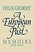 A European Past: Memoirs, 1...
