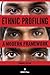 Ethnic Profiling: A Modern Framework