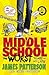 The Worst Years of My Life (Middle School #1)