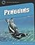 Penguins (21st Century Skills Library: Exploring Our Oceans)