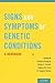Signs and Symptoms of Genetic Conditions: A Handbook