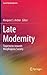 Late Modernity: Trajectories towards Morphogenic Society (Social Morphogenesis)