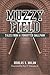 Muzzy Field: Tales from a Forgotten Ballpark
