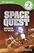 Space Quest: Mission to Mars (DK Readers L2)